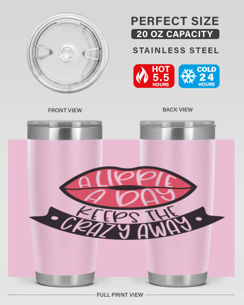 A Lippie A Day Keeps The Crazy Away Style 149#- make up- Tumbler