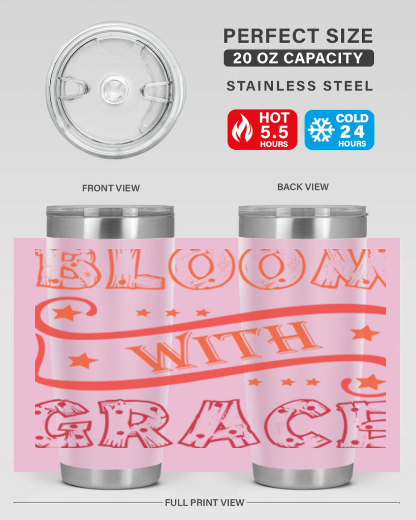 Bloom with grace  89#- spring- Tumbler