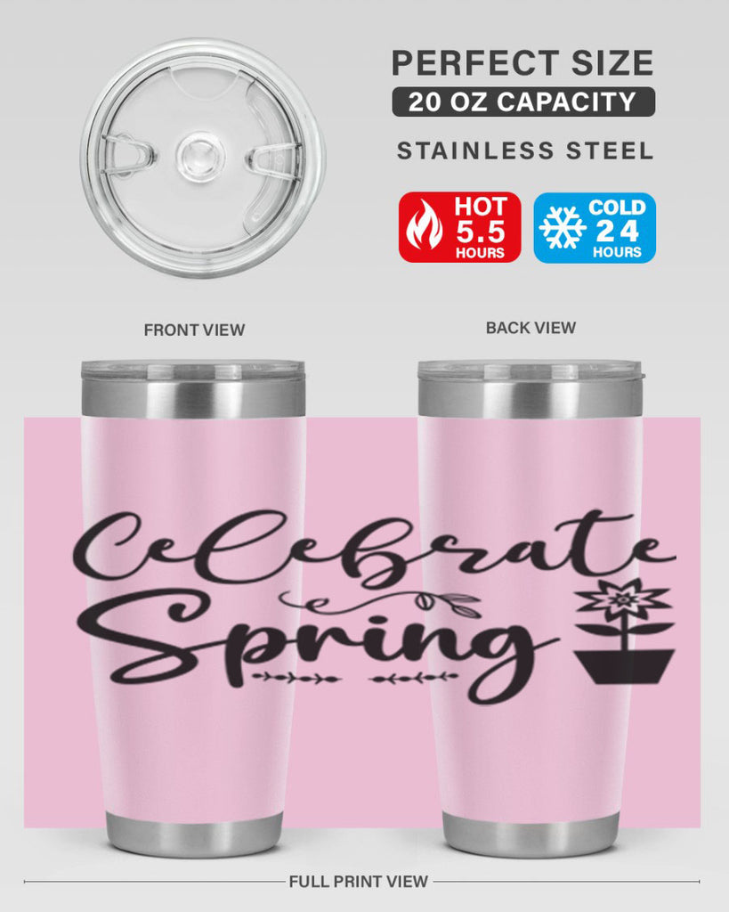 Celebrate Spring 101#- spring- Tumbler