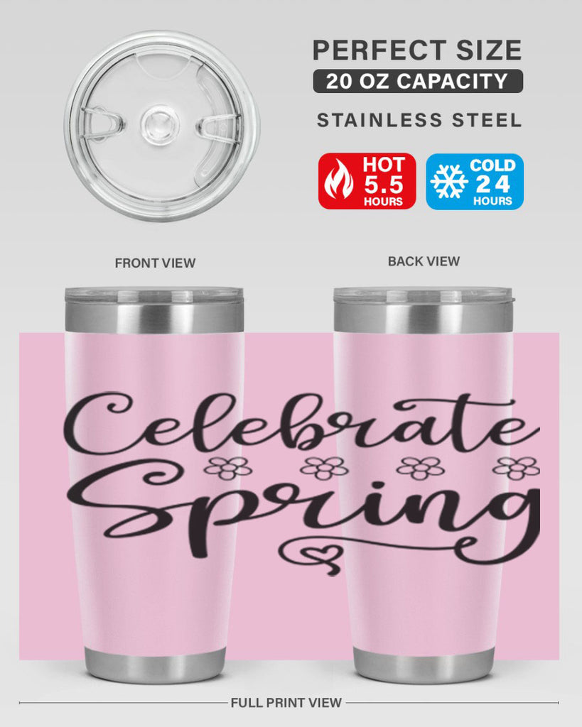 Celebrate spring  105#- spring- Tumbler