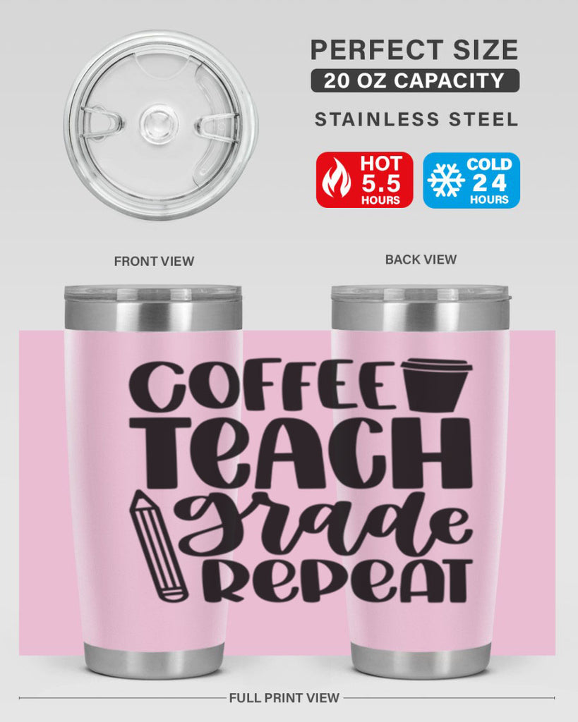 Coffee Teach Grade Repeat Style 83#- teacher- tumbler