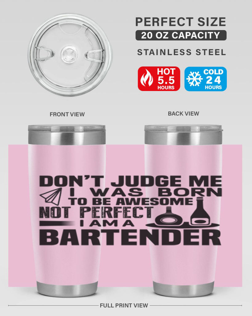 DON’T JUDGE ME Style 4#- bartender- tumbler