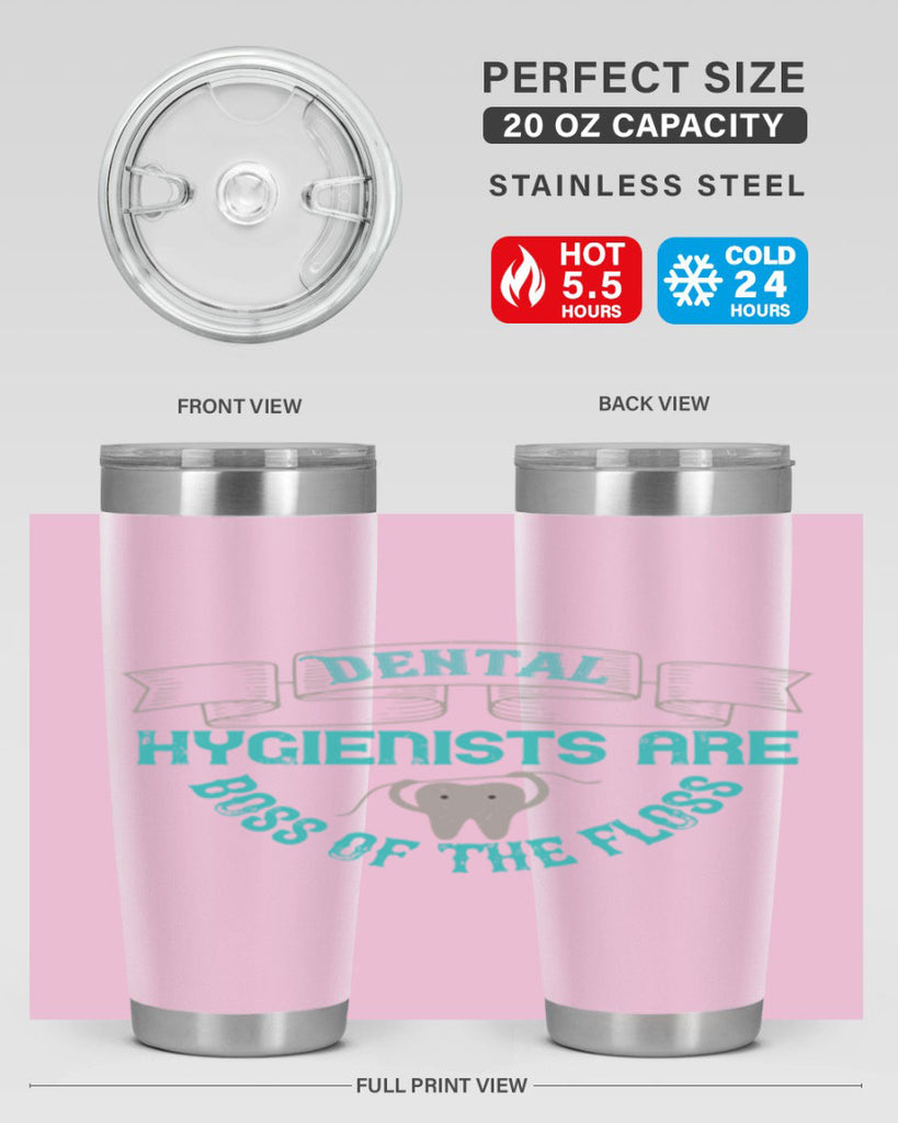 Dental hygienists are Style 48#- dentist- tumbler