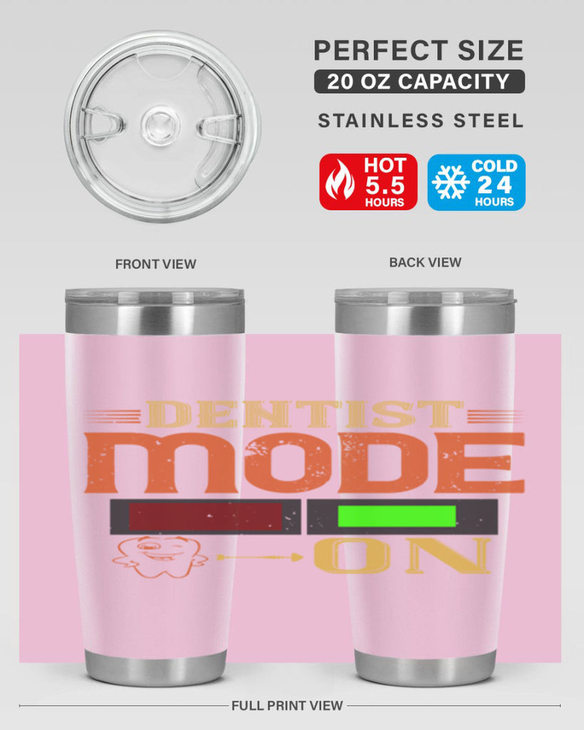 Dentist mode on Style 44#- dentist- tumbler