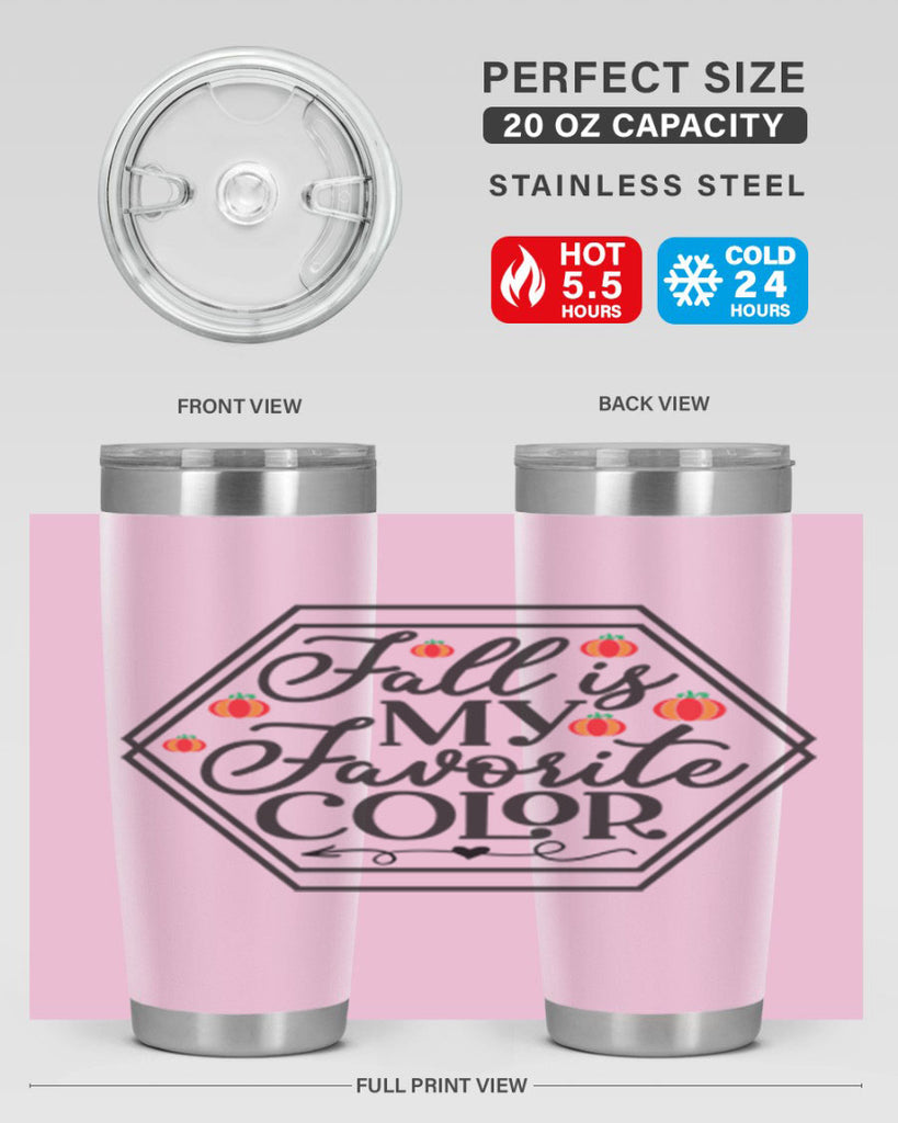 Fallismyfavoritecolor 156#- fall- Tumbler