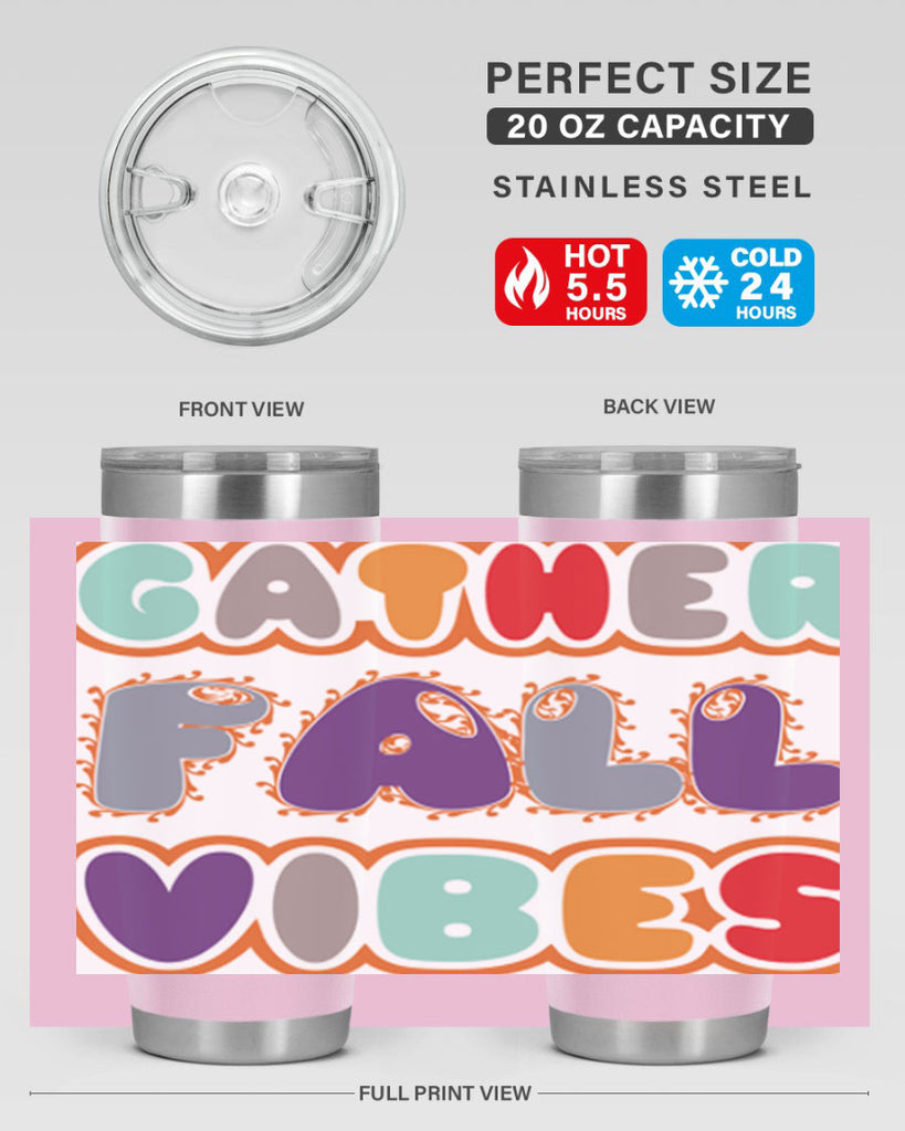 GatherFallVibesdesign 190#- fall- Tumbler