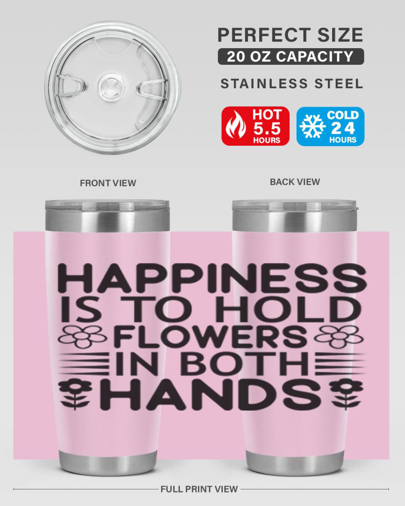 Happiness is to hold flowers 154#- spring- Tumbler