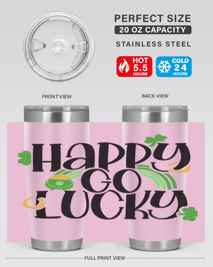 Happy Go Lucky Style 96#- St Patricks Day- Tumbler