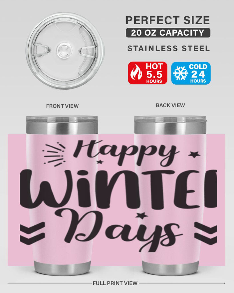 Happy Winter Days131#- winter- Tumbler