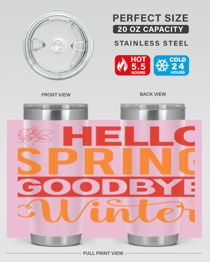 Hello spring goodbye winter 197#- spring- Tumbler