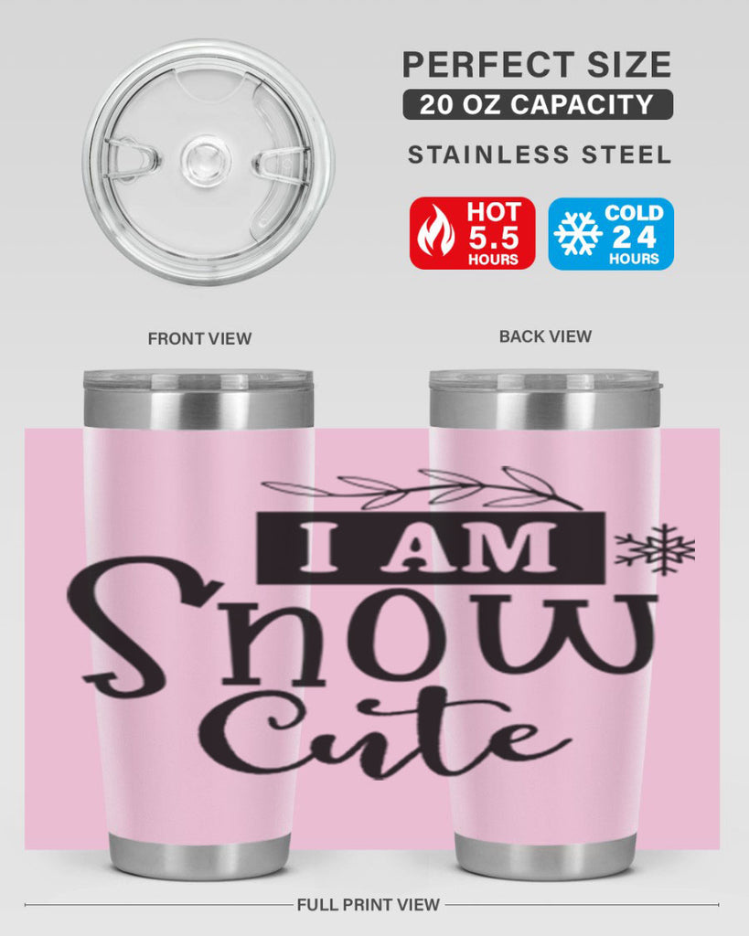 I Am Snow Cute 220#- winter- Tumbler