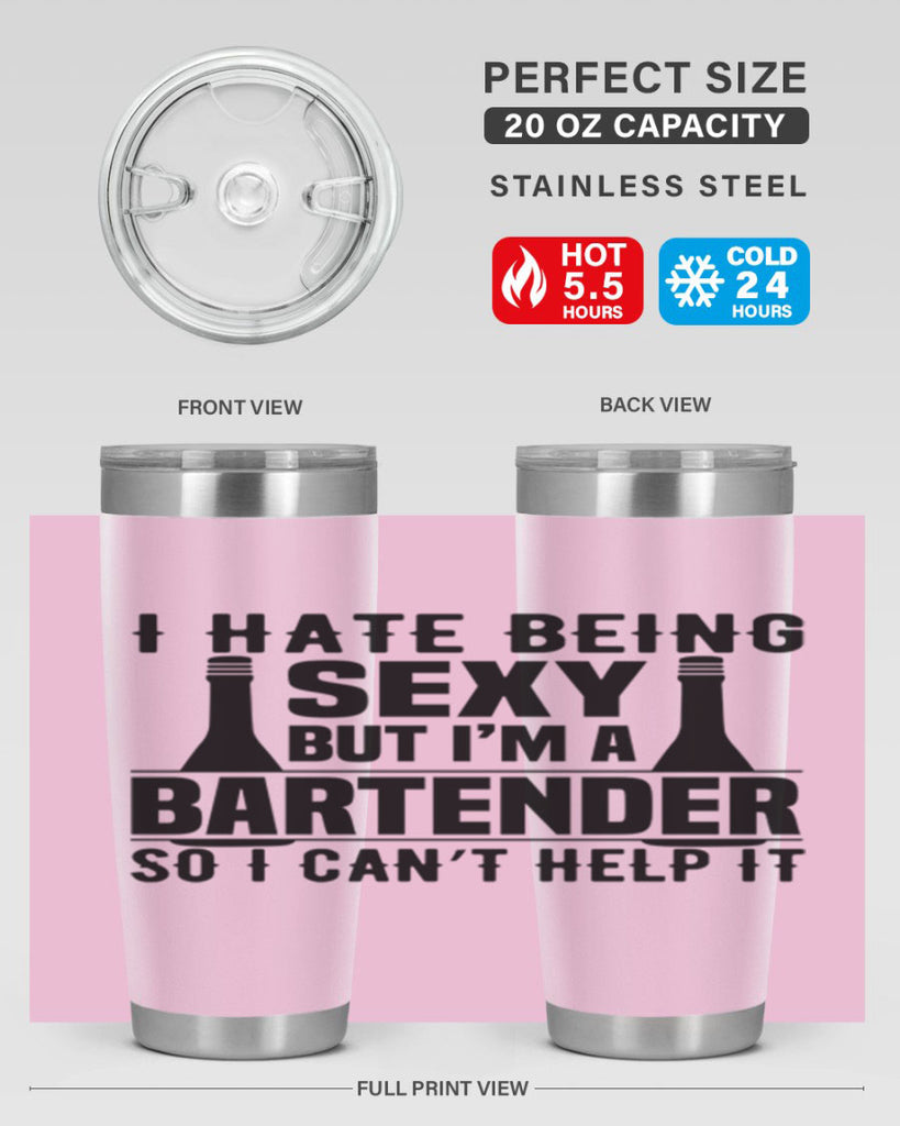 I hate being Style 1#- bartender- tumbler