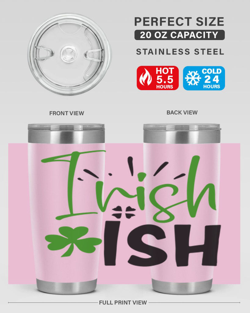 Irish Ish Style 157#- St Patricks Day- Tumbler