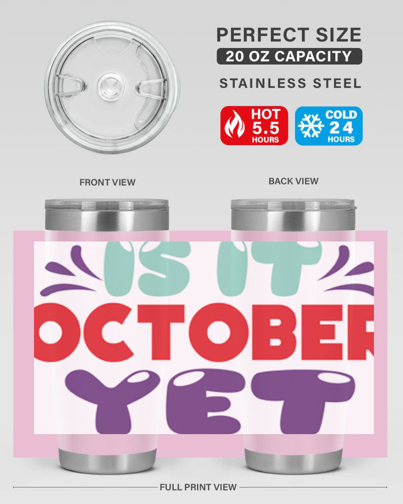 IsItOctoberYet 358#- fall- Tumbler
