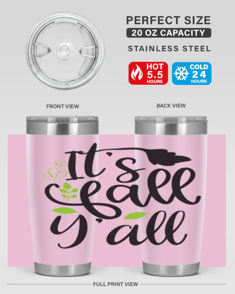 It s Fall Y all 366#- fall- Tumbler