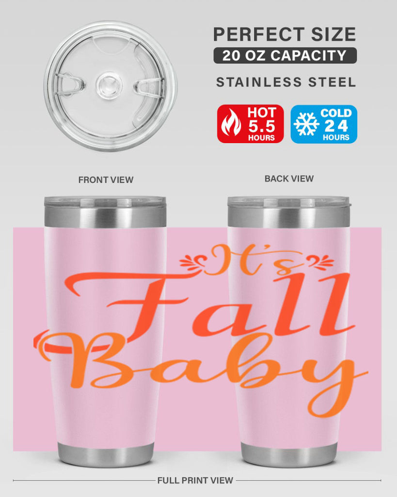 Its Fall Baby Design 374#- fall- Tumbler