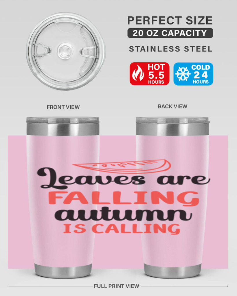 Leaves are falling autumn is calling 392#- fall- Tumbler