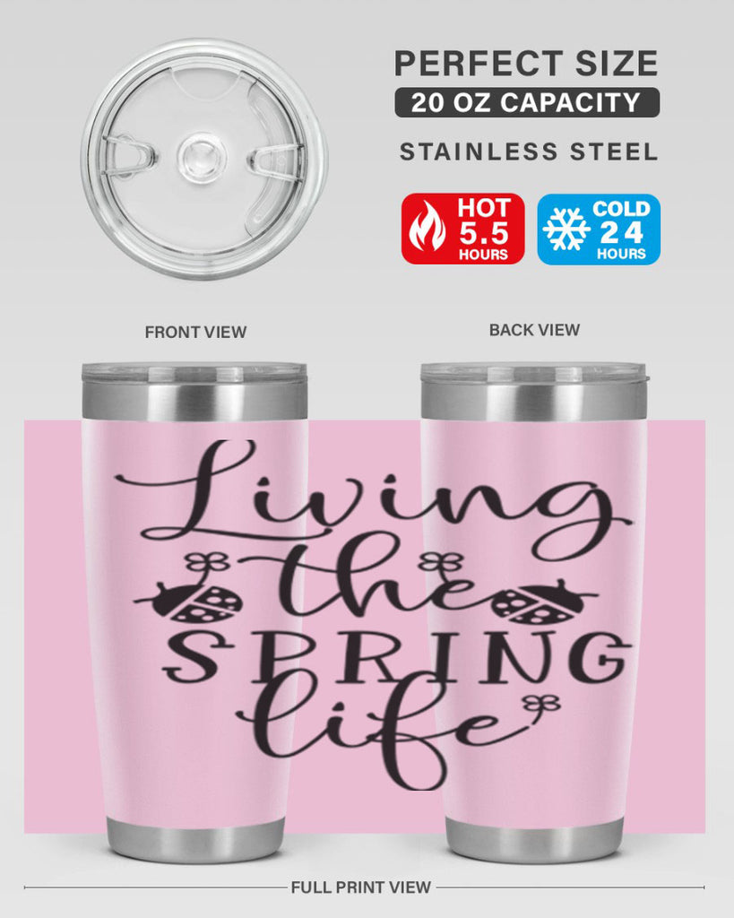 Living the spring life design 324#- spring- Tumbler