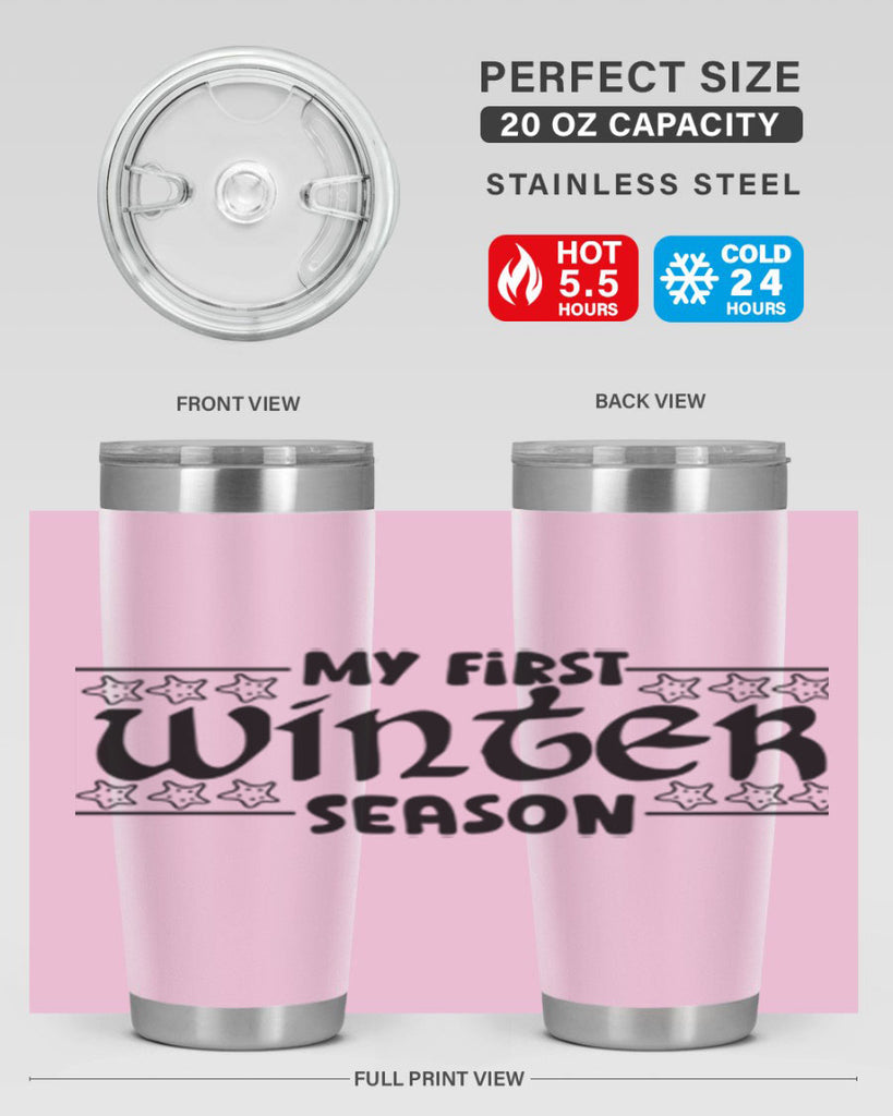My First Winter Season 324#- winter- Tumbler