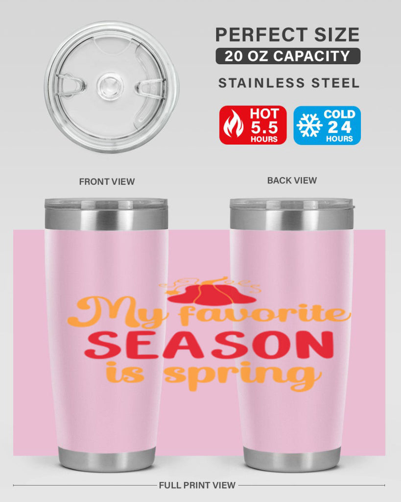 My favorite season is spring 343#- spring- Tumbler