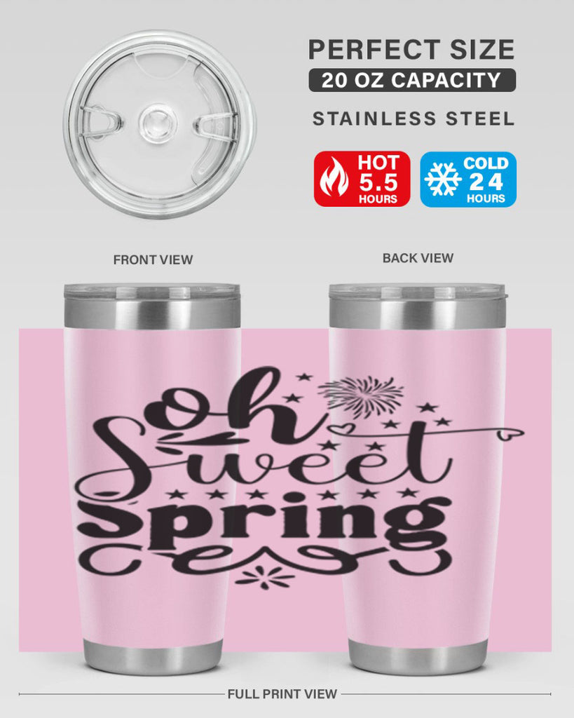 Oh Sweet Spring 371#- spring- Tumbler