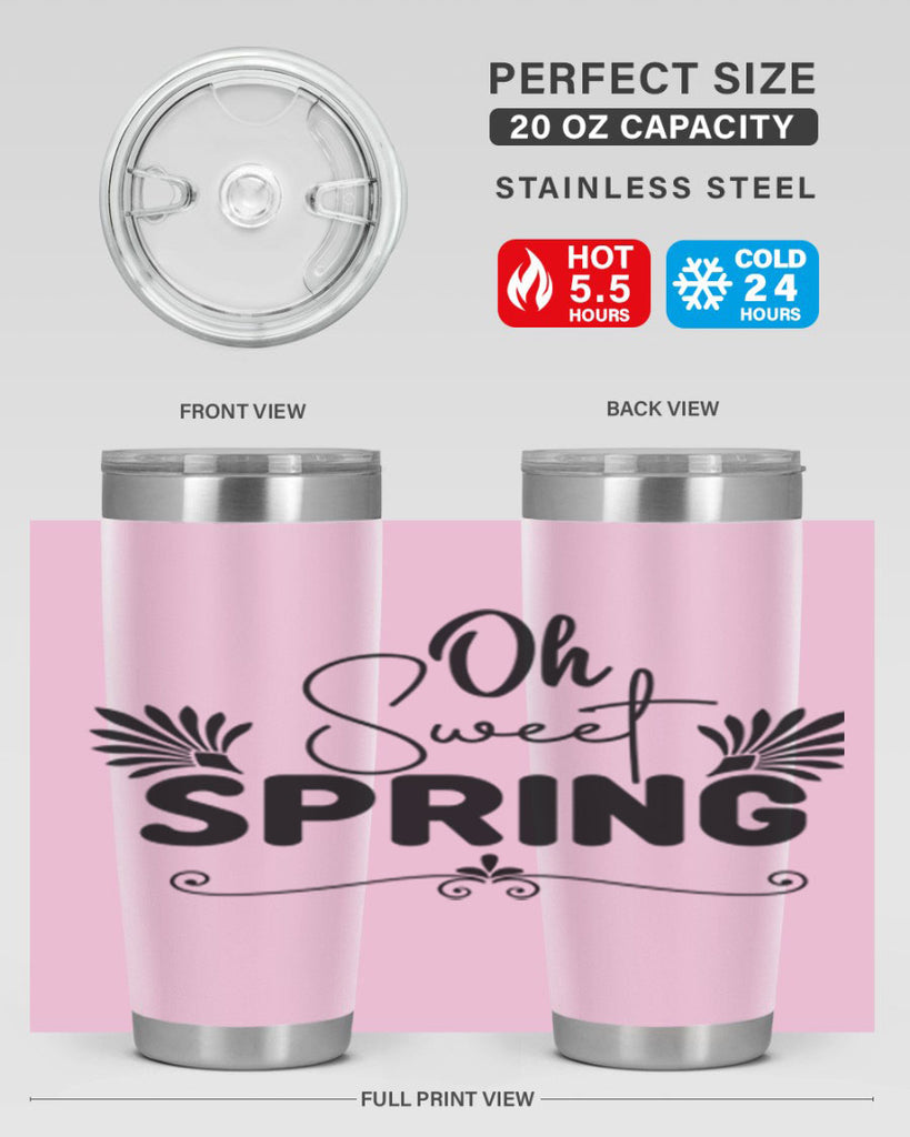 Oh Sweet Spring 376#- spring- Tumbler