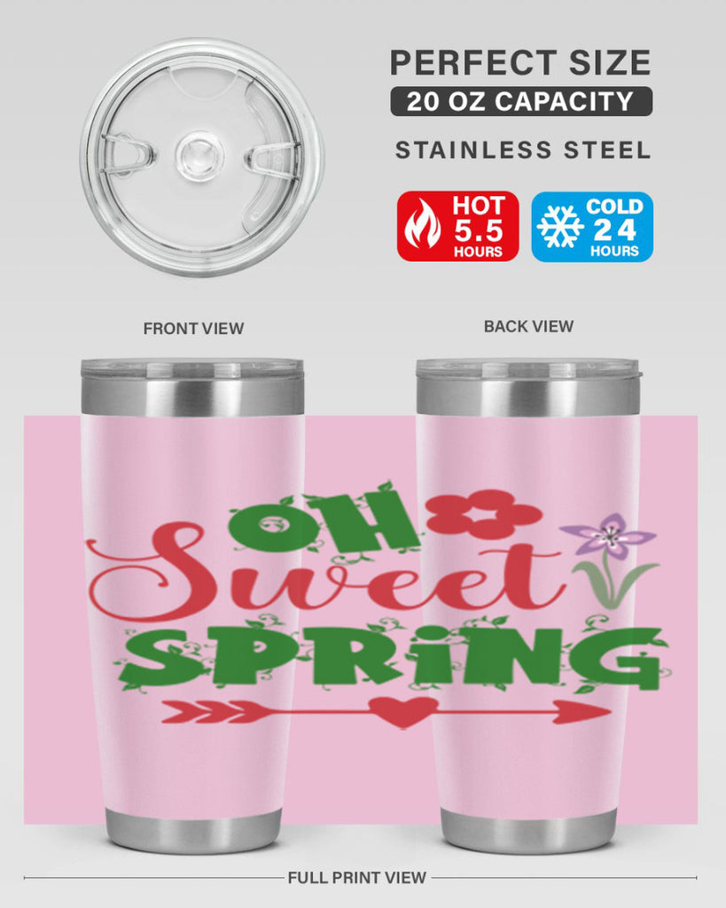Oh Sweet Spring 385#- spring- Tumbler