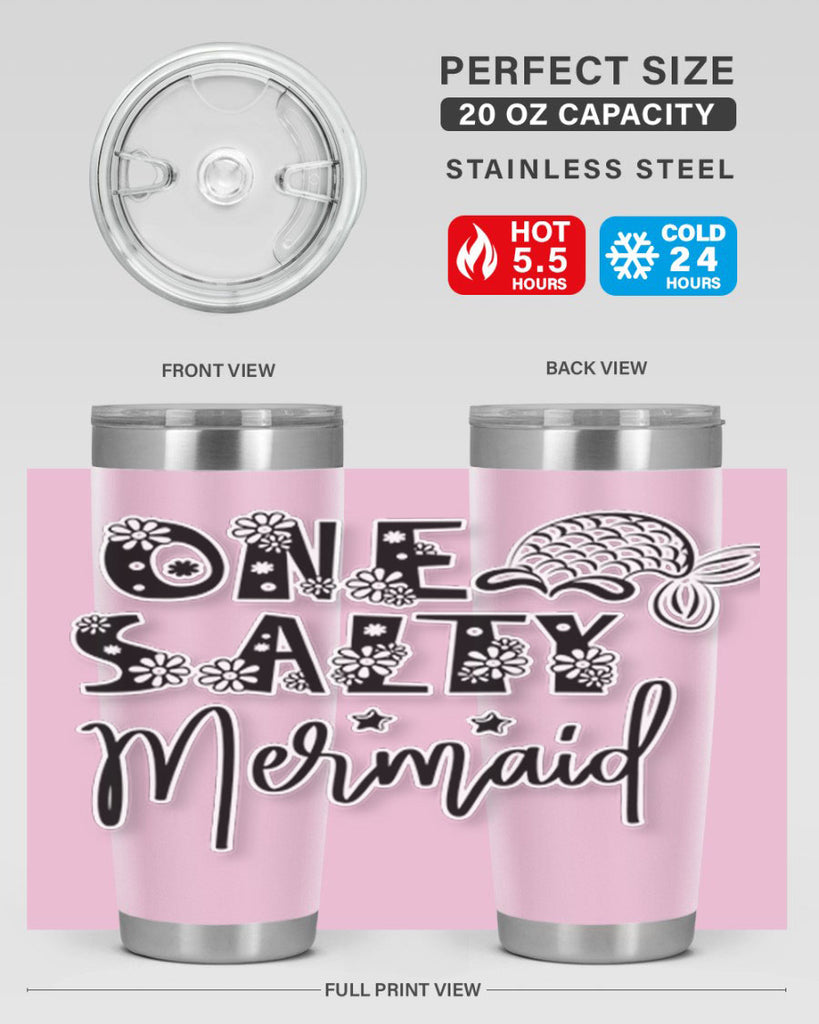 One Salty Mermaid 527#- mermaid- Tumbler
