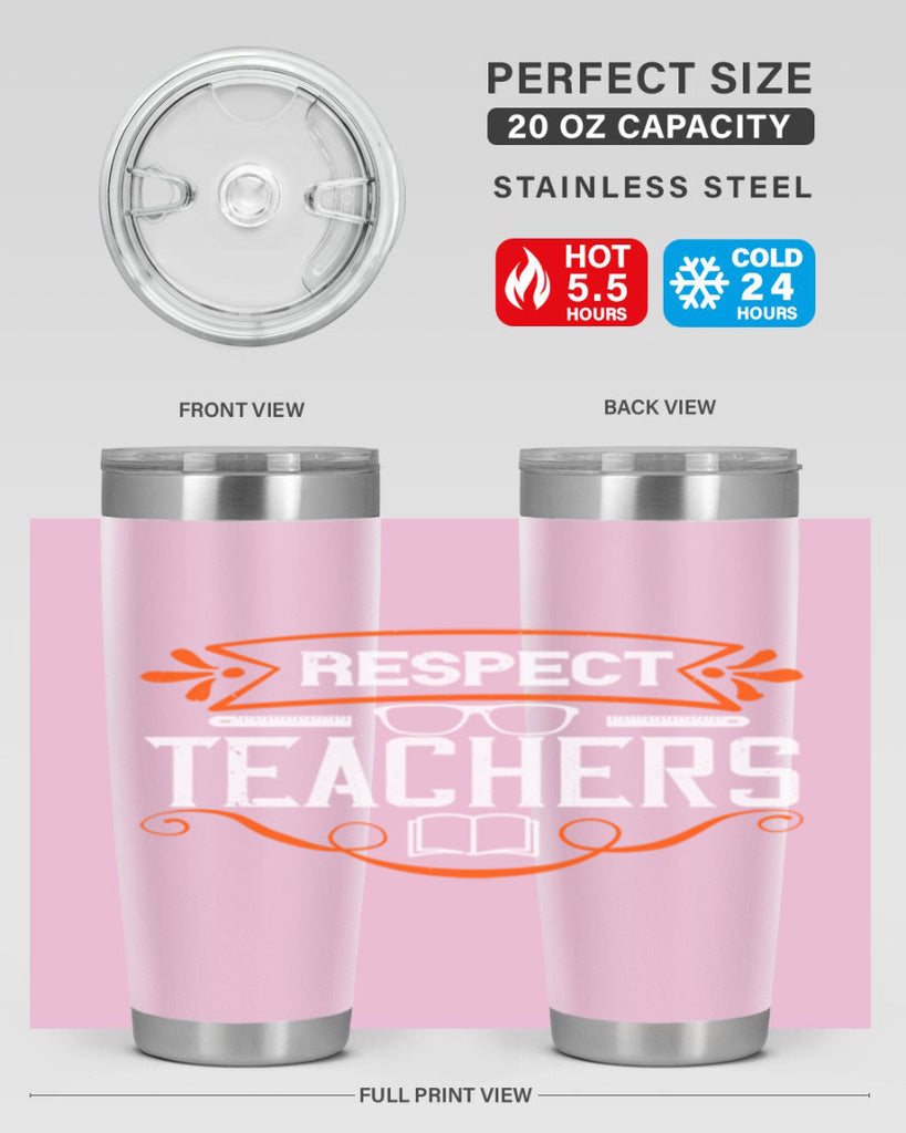 Respect Teachers Style 23#- teacher- tumbler