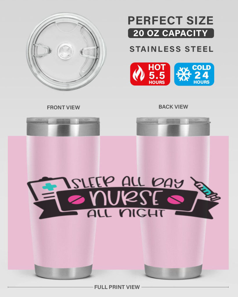Sleep All Day Nurse All Night Style Style 37#- nurse- tumbler