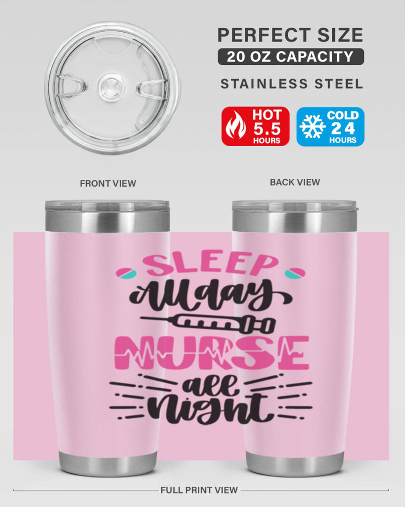 Sleep All Day Nurse All Style Style 33#- nurse- tumbler