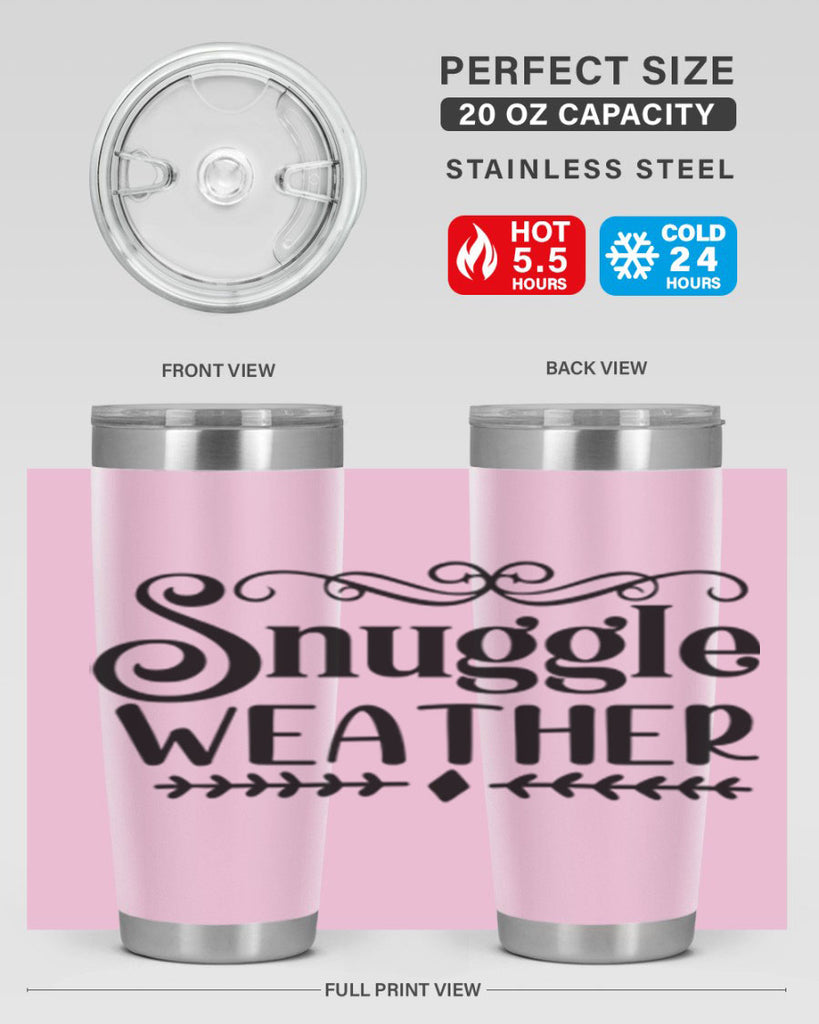 Snuggle Weather 387#- winter- Tumbler