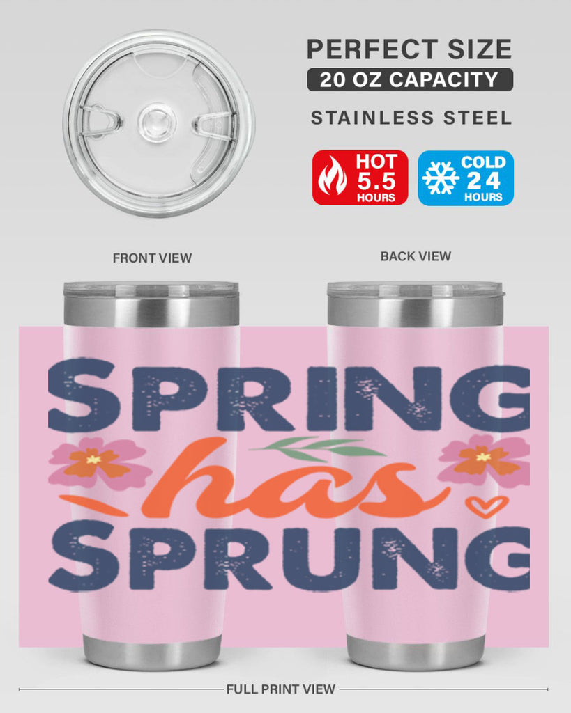 Spring Has Sprung  494#- spring- Tumbler