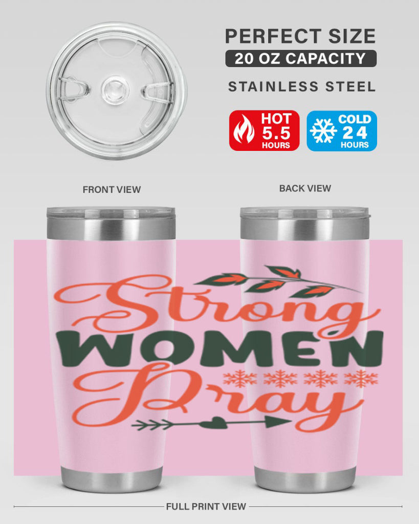 Strong Women Pray 395#- winter- Tumbler