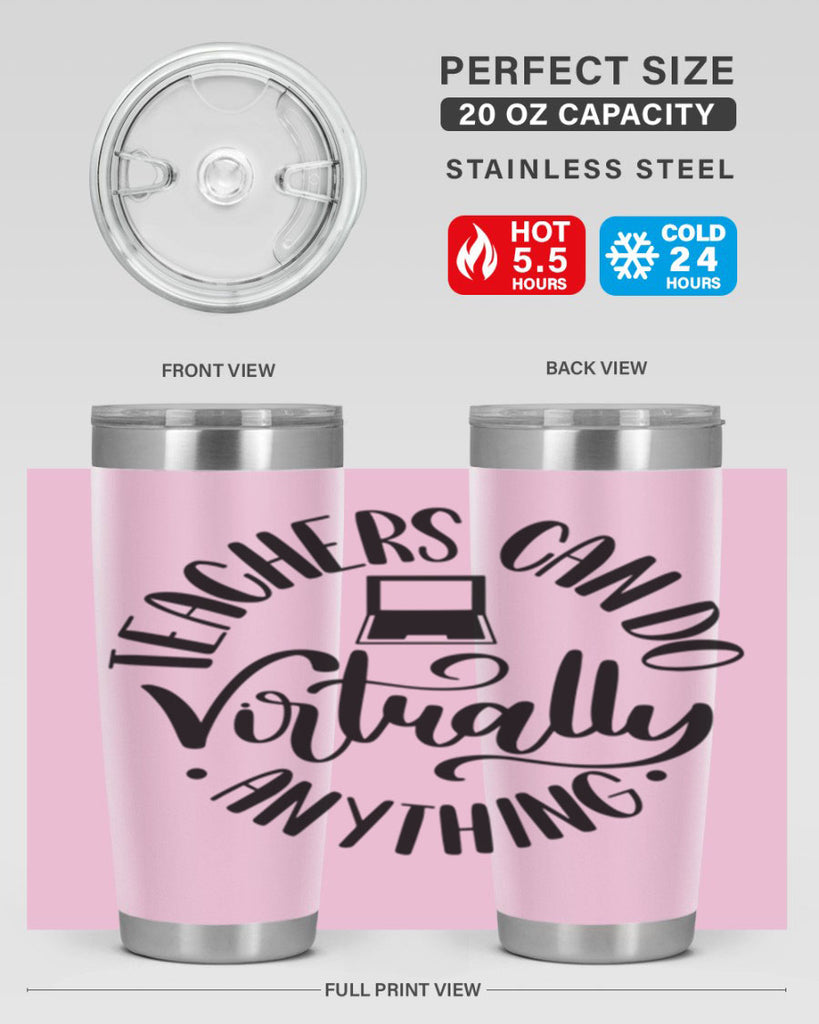 Teachers Can Do Anything Virtually Style 46#- teacher- tumbler