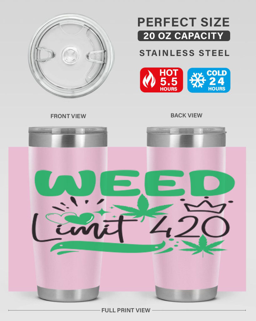 Weed Limit 420 295#- marijuana- Tumbler
