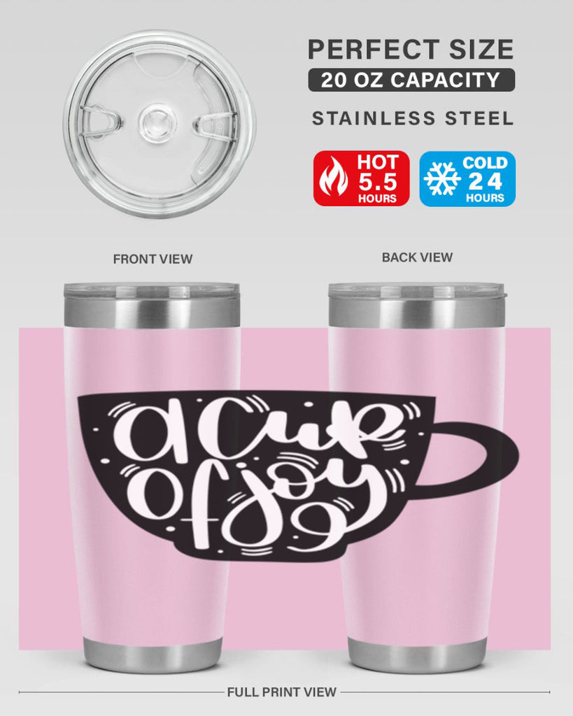 a cup of joy 191#- coffee- Tumbler