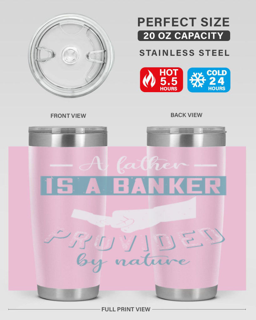 a father is a banker 168#- fathers day- Tumbler