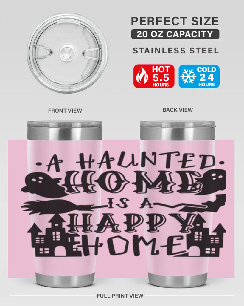 a haunted home is a happy home 97#- halloween- Tumbler