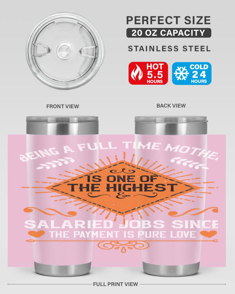 being a fulltime mother is 84#- mothers day- Tumbler