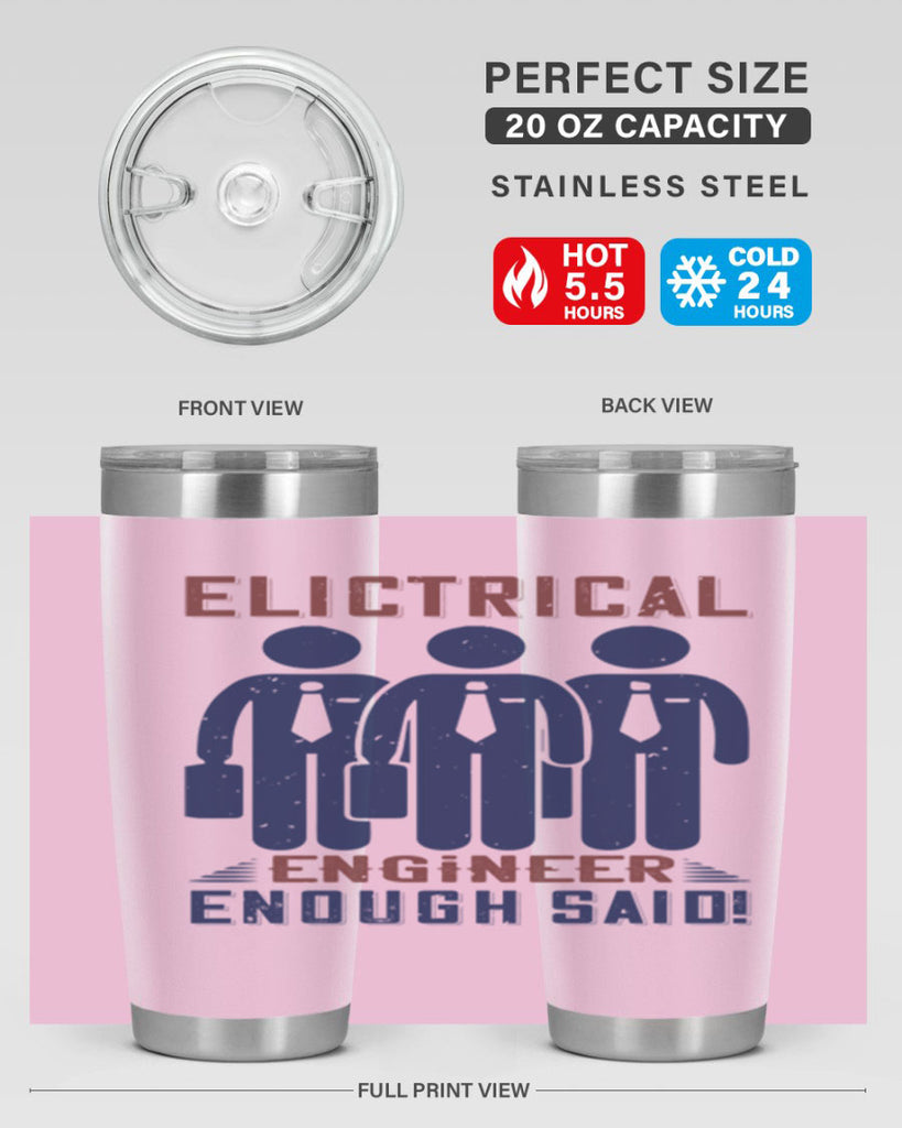 electrical engineer enough said Style 71#- engineer- tumbler