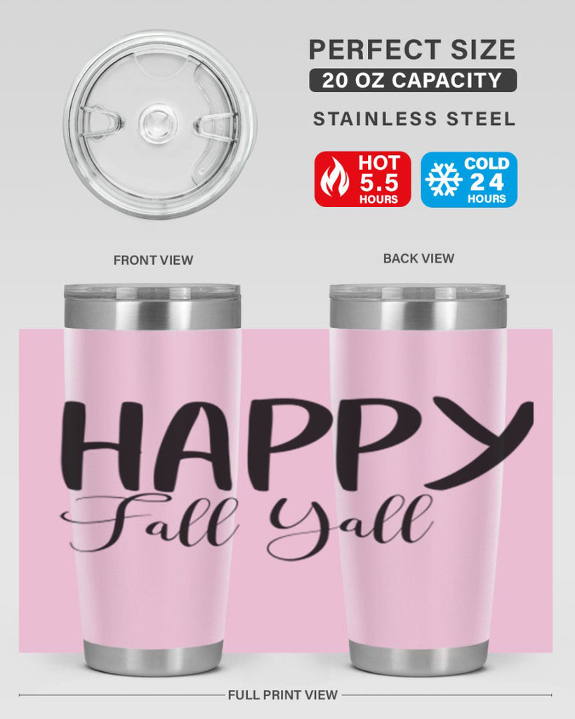 happy fall yall 230#- fall- Tumbler