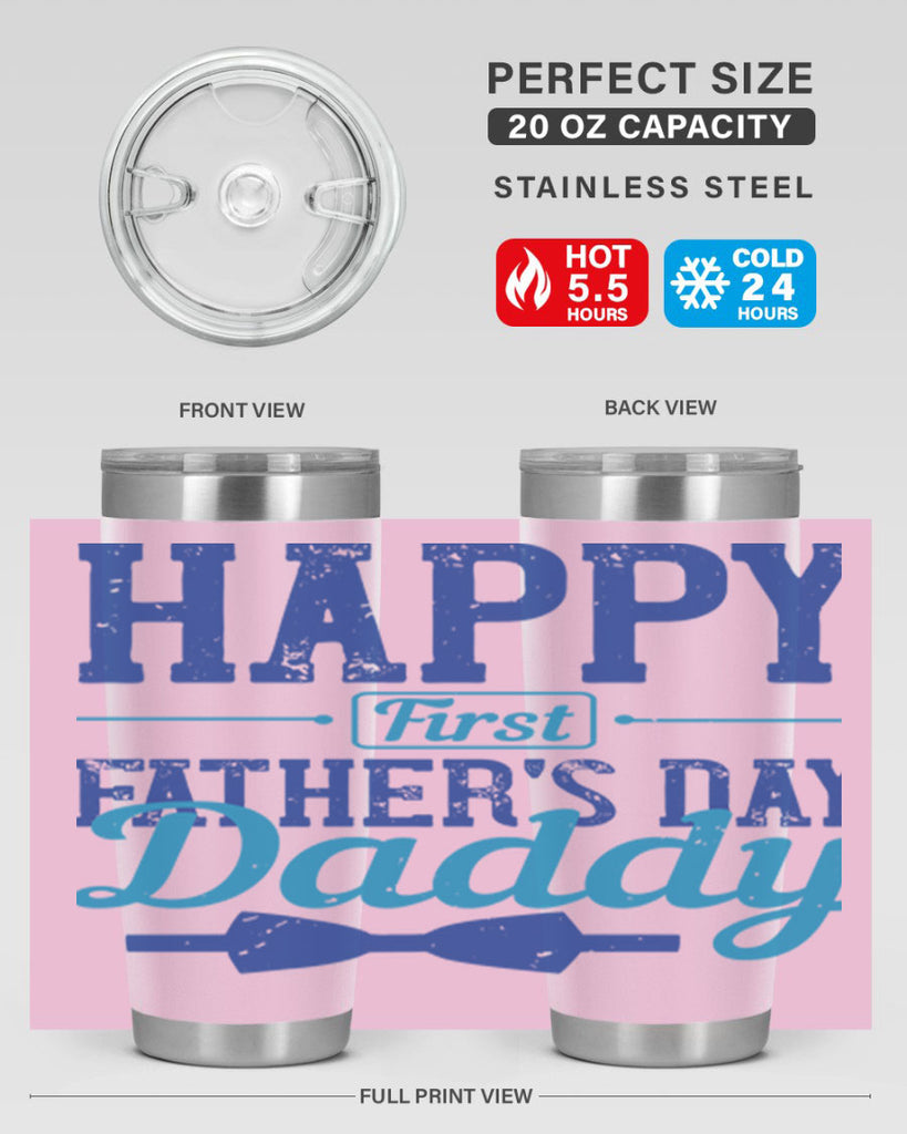 happy first fathers day daddy 210#- fathers day- Tumbler