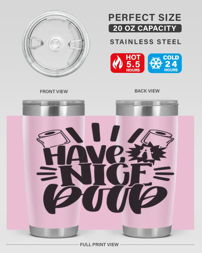 have a nice poop 35#- bathroom- Tumbler