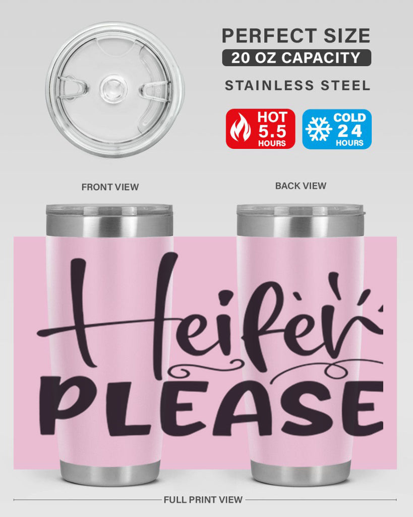 heifer please 91#- kitchen- Tumbler