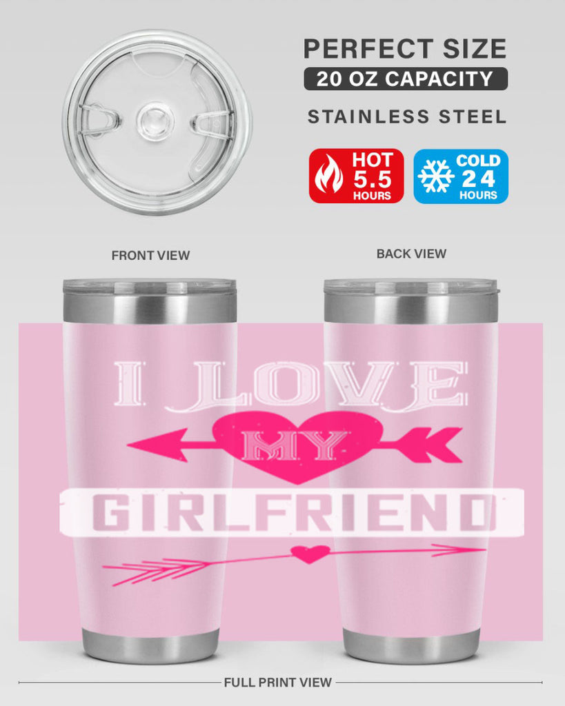 i love my girlfriend 54#- valentines day- Tumbler