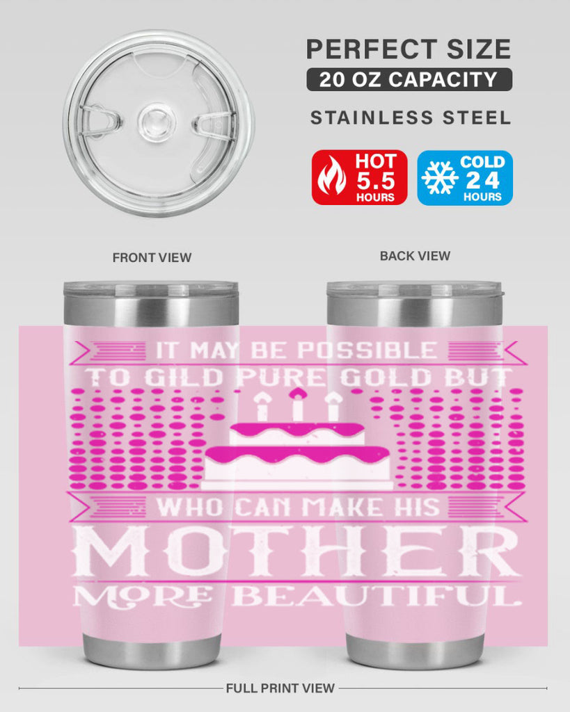 it may be possible to 71#- mothers day- Tumbler