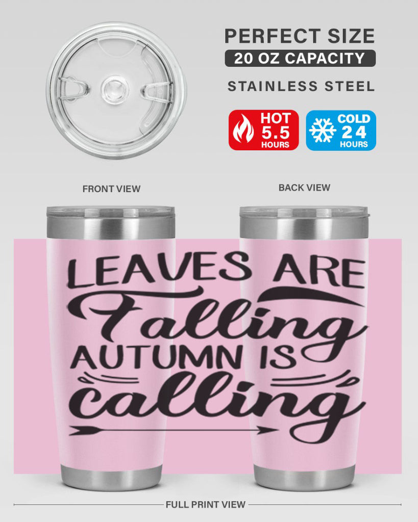 leaves are falling autumn is calling 388#- fall- Tumbler