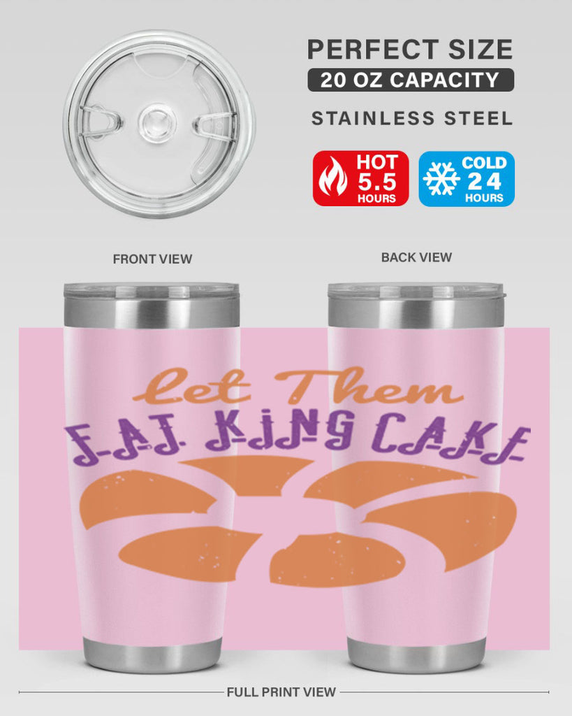 let them eat king cake 50#- mardi gras- Tumbler