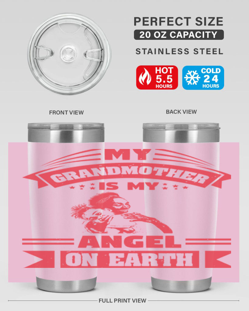 my grandmother is my angel on earth 40#- mothers day- Tumbler